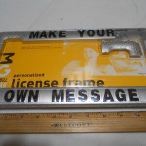 NEW MAKE YOUR OWN MESSAGE PERSONALIZED LICENSE FRAME SILVER w/ 2 SETS BLK LETTER